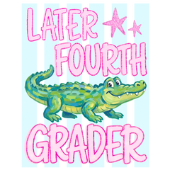 "Later Gator" Last Day of School Shirt