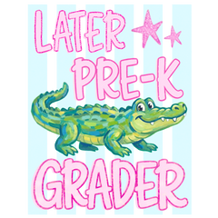 "Later Gator" Last Day of School Shirt