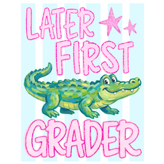 "Later Gator" Last Day of School Shirt