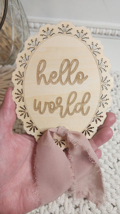 Hello World Sign