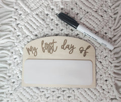 My First Day Of Sign