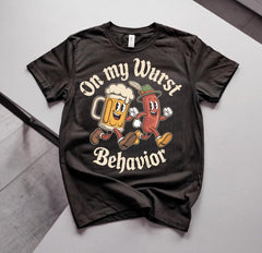 On My Wurst Behavior - Oktoberfest Tee